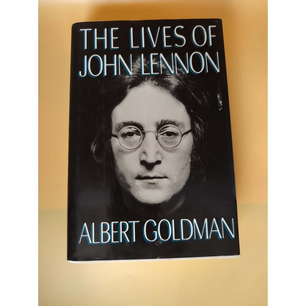 The Lives of‎ John Lennon by Albert Goldman (Hardcover, 1988)